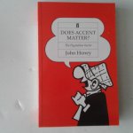 Honey, John - Does Accent Matter ; The Pygmalion Factor