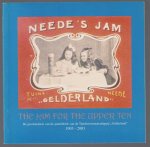 Faassen, Arjan van - Neede's jam :  the jam for the upper ten : de geschiedenis van de jamfabriek van de Tuinbouwmaatschappij Gelderland, 1903-2003