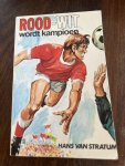 Stratum, H. van - Rood-wit wordt kampioen