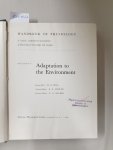 Visscher, Maurice B. (Hrsg.): - Handbook Of Physiology : Section 4 : Adaption To The Environment :