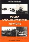 WASILEWSKI, MICHAL - Polski Kawaleria Pancerna XX Wieku