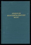 Geiringer, Karl, 1899-1989., Landon, H. C. Robbins (Howard Chandler Robbins), 1926-2009. - Studies in eighteenth-century music; a tribute to Karl Geiringer on his seventieth birthday.