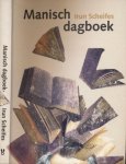 Scheifes, Irun. - Manisch Dagboek: Essay als fictie-fictie als essay.