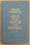 SCHNITZLER, ARTHUR. - Buch der Sprüche und Bedenken. Aphorismen und Fragmente.
