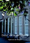 Ingrid van der Weegen - Door vele vensters