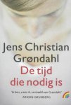 Grøndahl, Jens Christian - De tijd die nodig is