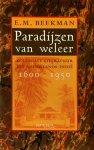 E. M. Beekman - Paradijzen van weleer koloniale literatuur uit Nederlands-Indie, 1600-1950