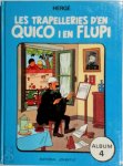 Hergé - Les Trapelleries d'en Quico I en Flupi