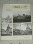 Helas, Volker - Dresden - Eine vergleichende Zeitreise über drei Jahrhunderte ( Dresden - Een vergelijkende reis door de tijd gedurende drie eeuwen ) Helas, Volker - Dresden - Eine vergleichende Zeitreise über drei Jahrhunderte ( Dresden - Een vergelijkende reis door de tijd gedurende drie eeuwen )