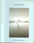 Achterberg Gerrit en   Willem Wilmink  en J.W. Schulte Nordholt - Overijssel, Literaire reis langs het water Bloemlezing