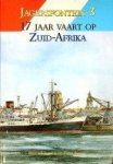 Jansen, Berend en Dave Bouw - Jagersfontein 3 17 jaar vaart op Zuid-Afika