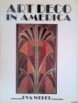 Weber, Eva - Art Deco in America Weber, Eva - Art Deco in America