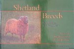 Linklater, Andro - a.o. - Shetland Breeds: 'Little Animals.Very Full of Spirit'. Ancient, Endangered & Adaptable
