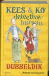 Harmen van Straaten - Kees & Ko detectivebureau dubbeldik / Kees & Ko detectivebureau / 1-2