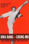 Rhee, Jhoon - Hwa-Rang and Chung-Mu of Tae Kwon Do Hyung