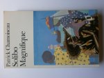 Chamoiseau, Patrick (Martinique) - Solobo magnifique