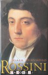 Gaia Servadio - Rossini