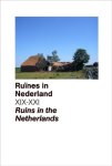 L. Almarcegui 37913 - Ruïnes in Nederland = Ruins in the Netherlands XIX-XXI