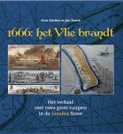 Anne Doedens 59535, Jan Houter 91396 - 1666: het Vlie brandt het verhaal over twee grote rampen in de Gouden Eeuw