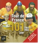 Diverse - Tour de France 101 jaar 1903-2004
