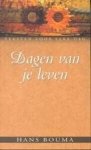 Hans Bouma - Dagen van je leven