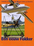 Loet Kuipers, Harm J. Hazewinkel - Een eeuw Fokker