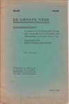 OUDSCHANS DENTZ, FRED. (samengesteld door) - De groote trek. Gedenkschrift ter gelegenheid van het eeuwfeest van den slag van Bloedrivier op 16 December 1838 (Dingaansdag) en van den Grooten Trek 1838 - 1938