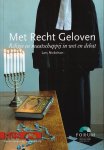 Nickolson, Lars - Met recht geloven. Religie en maatschappij in wet en debat
