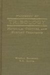 Bharat Bhushan, B.K. Gupta - Handbook of Tribology: Materials, Coatings, & Surface Treatments.