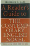 Frederick R. Karl - A Reader's Guide to the Contemporary English Novel