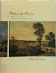 Walter S. Gibson - Pleasant places the rustic landscape from Bruegel to Ruisdael