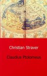 Straver, Christian - Claudius Ptolomeus