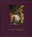 Foucard Jacques Lacambre Jean Palais Grand - LE SIECLE DE RUBENS DANS LES COLLECTIONS PUBLIQUES FRANCAISES.