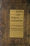 Stephen Marlowe 53211 - The Death and Life of Miguel de Cervantes