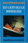 MacDonald, John D. - Een licht oranje doodskleed - Zwart Beertjes 1978