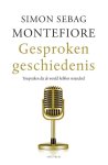 Simon Sebag Montefiore - Gesproken geschiedenis Toespraken die de wereld hebben veranderd