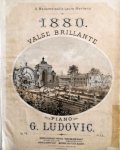 Ludovic, G.: - 1880. Valse brillante pour le piano. Op. 78
