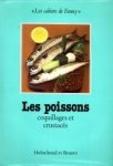 REIGE, ODETTE - Les poissons coquillages et crustacés