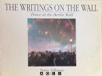 Terry Tillman - The writings on the Wall. Peace at the Berlin Wall