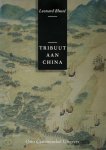 Léonard Blussé 61233 - Tribuut aan China Vier eeuwen Nederlands-Chinese betrekkingen