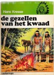 Kresse - Gezellen van het kwaad