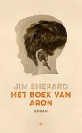 Jim Shepard - Het boek van Aron
