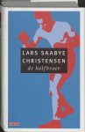 L.S. Christensen - De Halfbroer