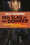 Sam Hepburn - Een slag in het donker