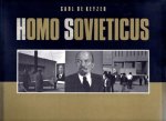 Keyzer, Carl de (foto's en tekst), Philip Vandenberghe (tekst) - Homo Sovieticus