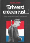 Groen, Koos - Chaotisch Nederland tussen september 1944 en decemer 1945 / 'Er heerst orde en rust ...'