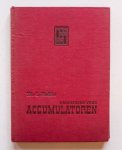 Maltha, Th. E. - Handleiding voor accumulatoren - herzien door J.O.M.Lockhorn