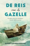Gerrit Barendrecht - De reis van de Gazelle