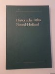 Wieberdink, Ger Louis (samenstelling) - Historische atlas Noord-Holland. Chromotopografische Kaart des Rijks 1:25.000