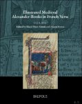 David Ross, Alison Stones, Maud P rez-Simon - Illustrated Medieval Alexander-Books in French Verse
